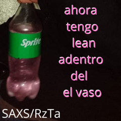ahora tengo lean adentro del vaso w/RzTa