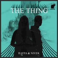 Raffa Boeno & Nivek - The Thing