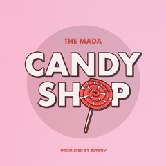 THE MADA - CandyShop