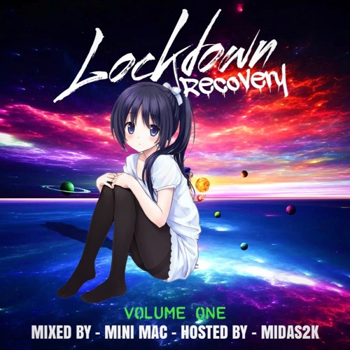 LOCKDOWN RECOVERY - DJ Mini Mac - Hosted by Midas2k - Volume One