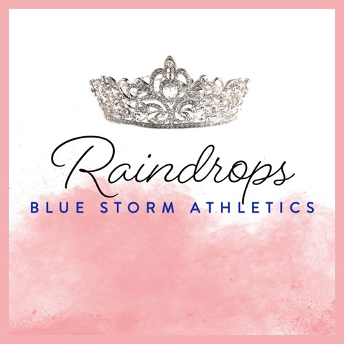 Blue Storm Athletics Raindrops 2022-23 - Princess Theme - Tiny Prep 1 (Cyclone Package)