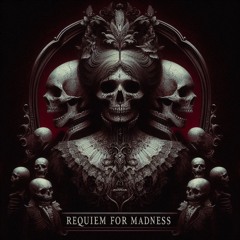 Requiem for Madness
