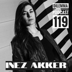 Inez Akker Dilemma Podcast 119