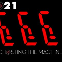 Show sample for 1/4/21: 2021 - GHOSTING THE MACHINE W/ RYAN GABLE