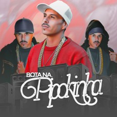 MEGA FUNK - BOTA NA PIPOKINHA - DJ PATRICK SILVA.mp3