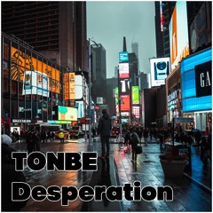 Tonbe - Desperation - Free Download