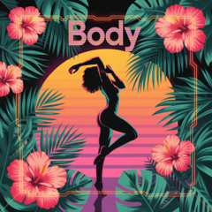 BODY EDM remix
