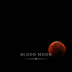 BLOOD MOON