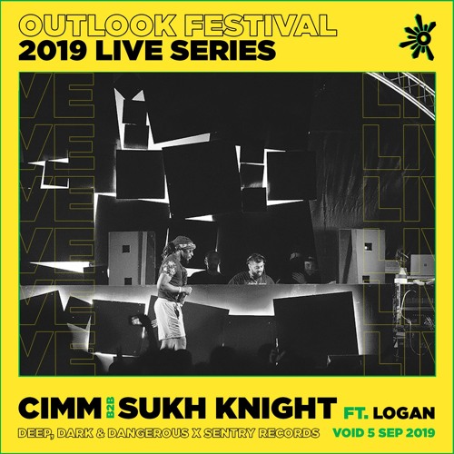 Cimm B2B Sukh Knight ft Logan (Part Set)- Live at Outlook 2019