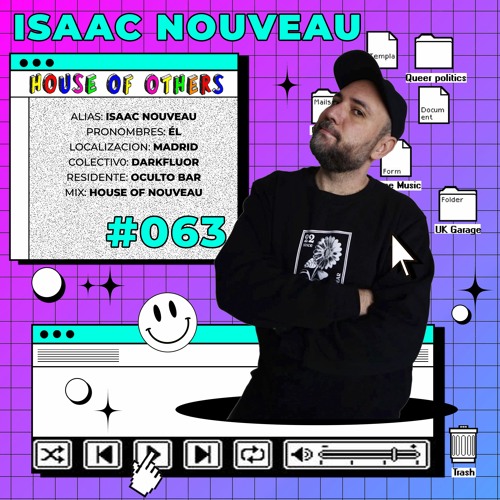 House of Others #063 | ISAAC NOUVEAU | House of Nouveau