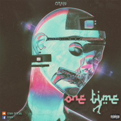 One Time (Feat . IJ Viegas)