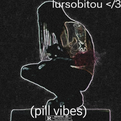 Pill Vibes 3 (Midnight Hours)