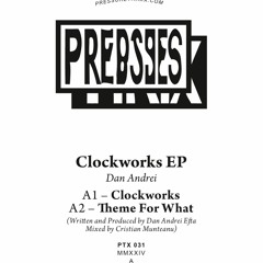 Dan Andrei - Clockworks EP. - PTX 031