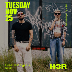 Noro$t | HÖR - November 25 / 2025