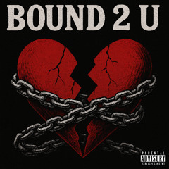 Mattr x BlakeHz - Bound 2 U