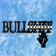 BULLSH*T (Clean Mix)