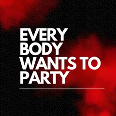 Everybody Wants To Party [WOOK2 & ZESTY Remix]