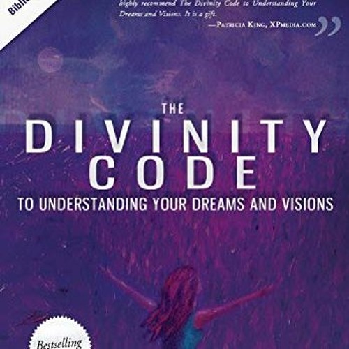 Stream [PDF] Read The Divinity Code to Understanding Your Dreams and