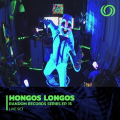 HONGOS LONGOS | Random Records Series EP. 15 | 25/10/2022