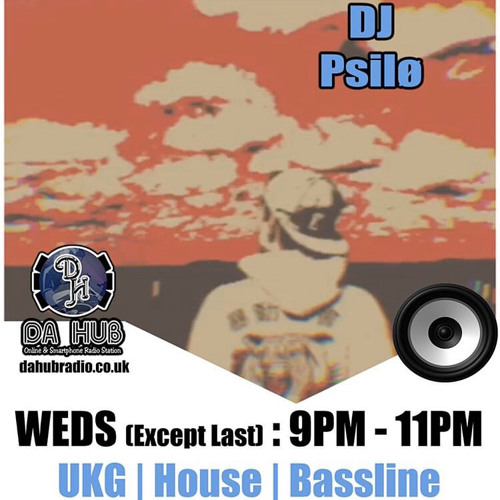 | DAHUB Radio | May 20 2020 | UK Garage / Bassline / Grime | MIX | By DJ Psilø