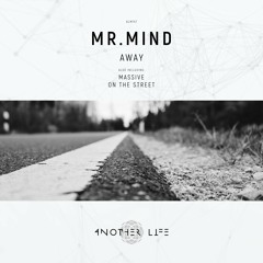 Mr.Mind - Away (Original Mix) [Another Life Music