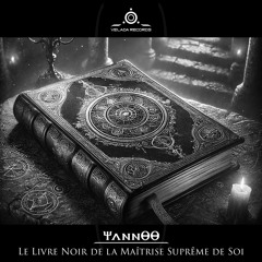 YannOO - Le Livre Noir de la Maîtrise Suprême de Soi [Hardcore]