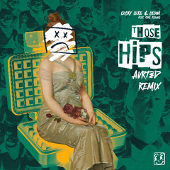 Lucky Luke & LEOWI feat. Karl Killing - Those Hips (AVRTED Remix)