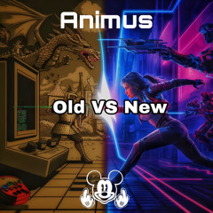 Animus - Old VS New mix