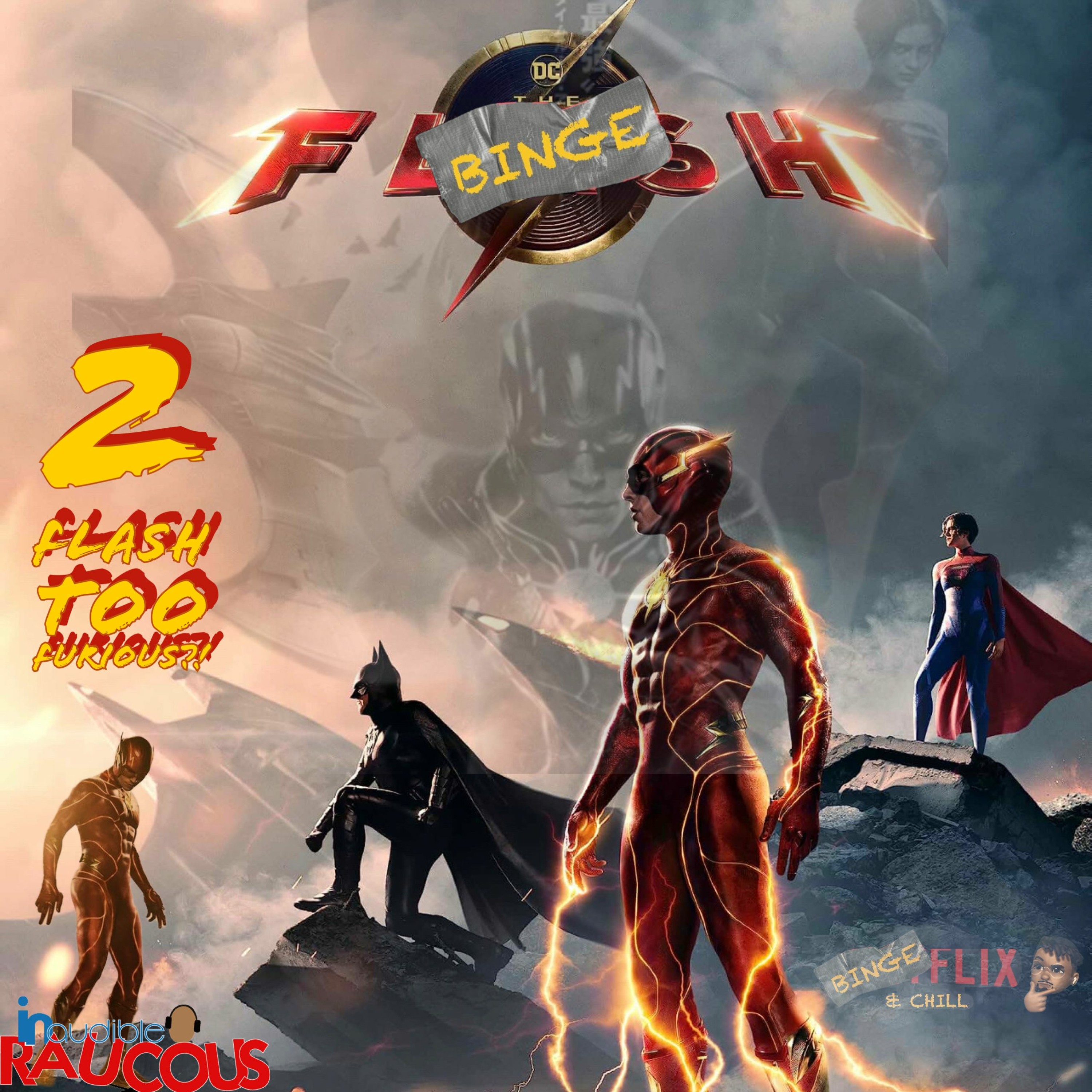 IR Presents: BingeFlix And Chill With E Ray S2: "2 Flash, Too Furious?!" episode artwork