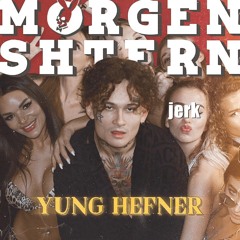 Young Hefner [jerk]