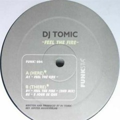 Tomic - Feel The Fire (Original)