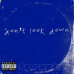 Rdon’t look down