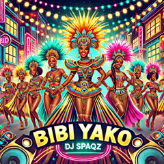 DJ Spaqz -  Bibi Yako