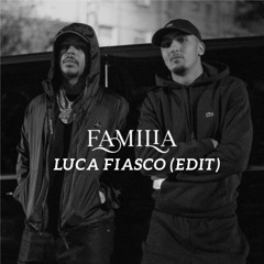 FREE DL: LUCIANO FT. MORAD - FAMILIA (LUCA FIASCO EDIT)