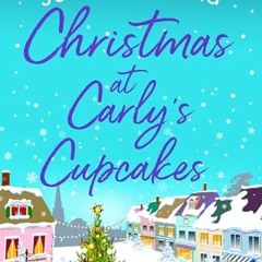 viewEbook & AudioEbook Christmas at Carly's Cupcakes: The perfect festive story for Christmas 2020