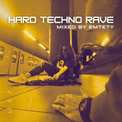 HARD TECHNO RAVE mix #2 |130BPM+ by ARTDETTA|