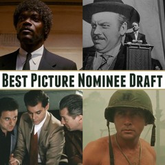Episode 572: Best Picture Nominees Draft