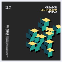 Oreason - Keep On Dancing (Original Mix) MDR046