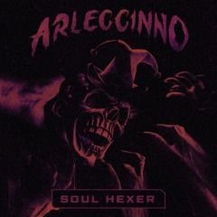 Related tracks: ARLECCINNO X SOULHEXER 06.24.2023