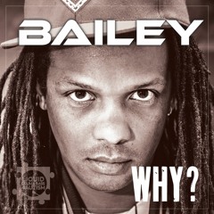 Bailey - Why? (Preview)
