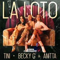 La loto - Tini, Becky G, Anitta (Edit Extended 100bpm) ¡¡ FREE DOWNLOAD !!