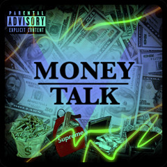 Money Talk - Moeeze Ft Flocko