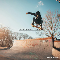 Resurrection - hiphop - Prod.WizardOfAus 140bpm
