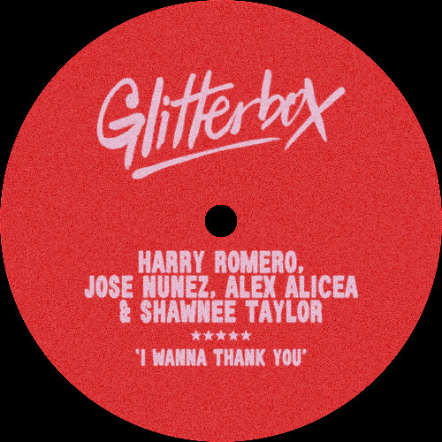 Harry Romero, Jose Nunez, Alex Alicea & Shawnee Taylor - I Wanna Thank You