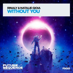 Rinaly & Natalie Gioia - Without You