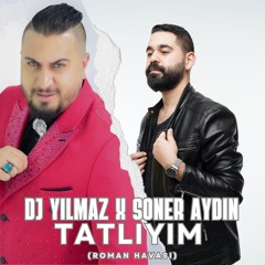 Tatlıyım (Roman Havası)