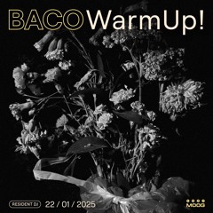 BACO_WarmUp! 22-01-2025 @MOOG