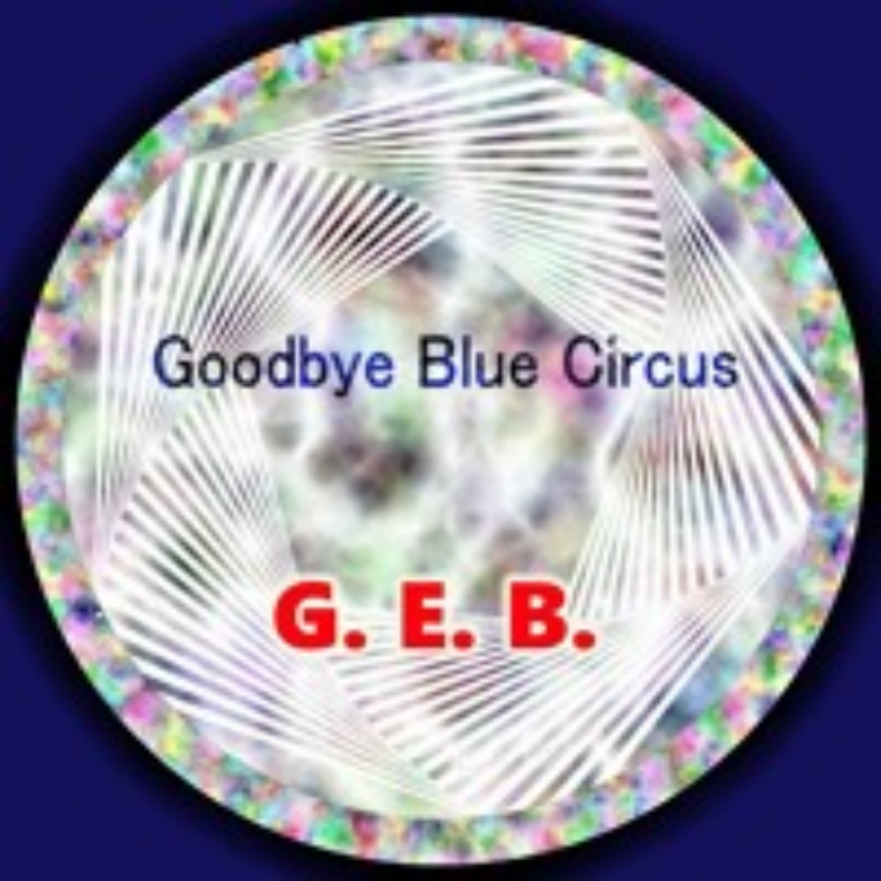 Goodbye Blue Circus (Previous) episode artwork