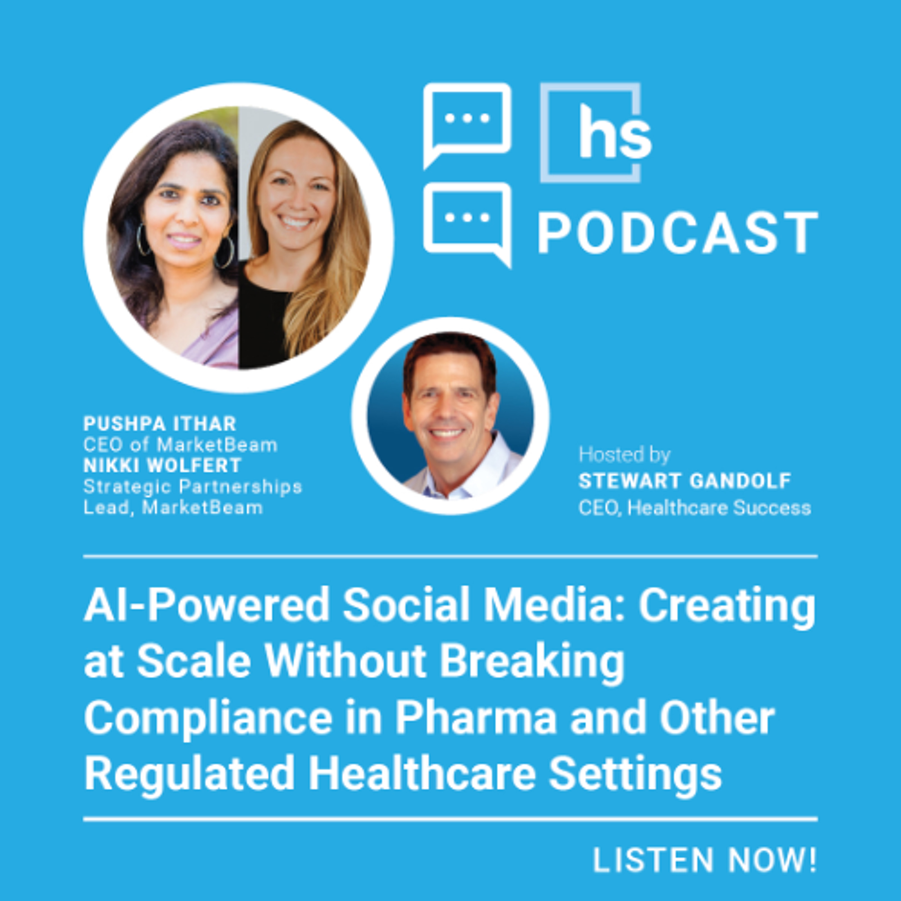AI‑Powered Social Media: Creating at Scale Without Breaking Compliance in Pharma and Other Regulated Healthcare Settings episode artwork