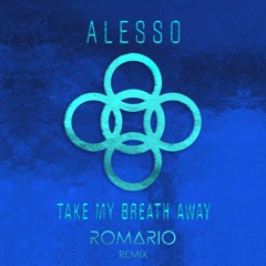 [Intro Edit] Take My Breath Away (Romario Remix)